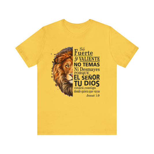 Se fuerte y Valiente Unisex Jersey Short Sleeve Tee