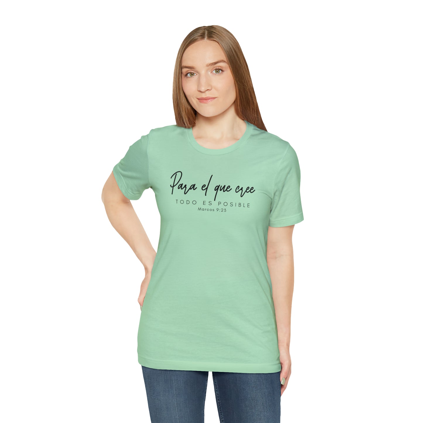 Para el que cree todo es posible Unisex Jersey Short Sleeve Tee