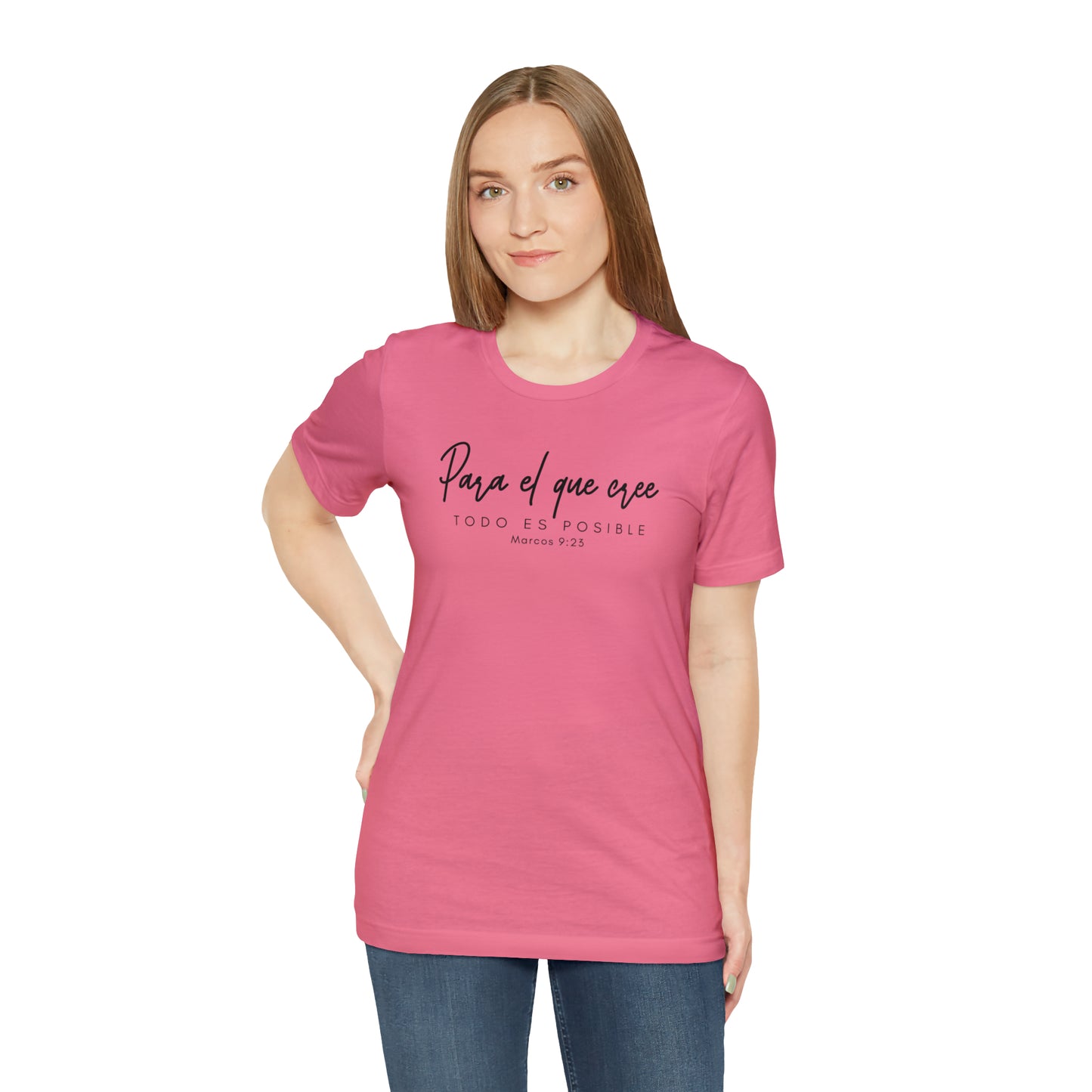 Para el que cree todo es posible Unisex Jersey Short Sleeve Tee