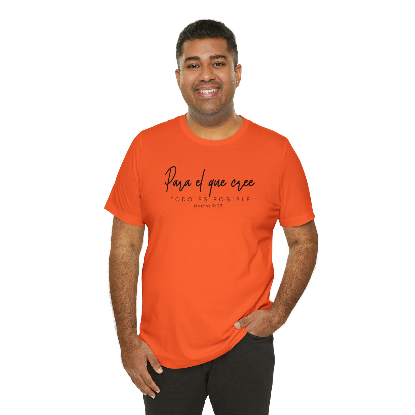 Para el que cree todo es posible Unisex Jersey Short Sleeve Tee