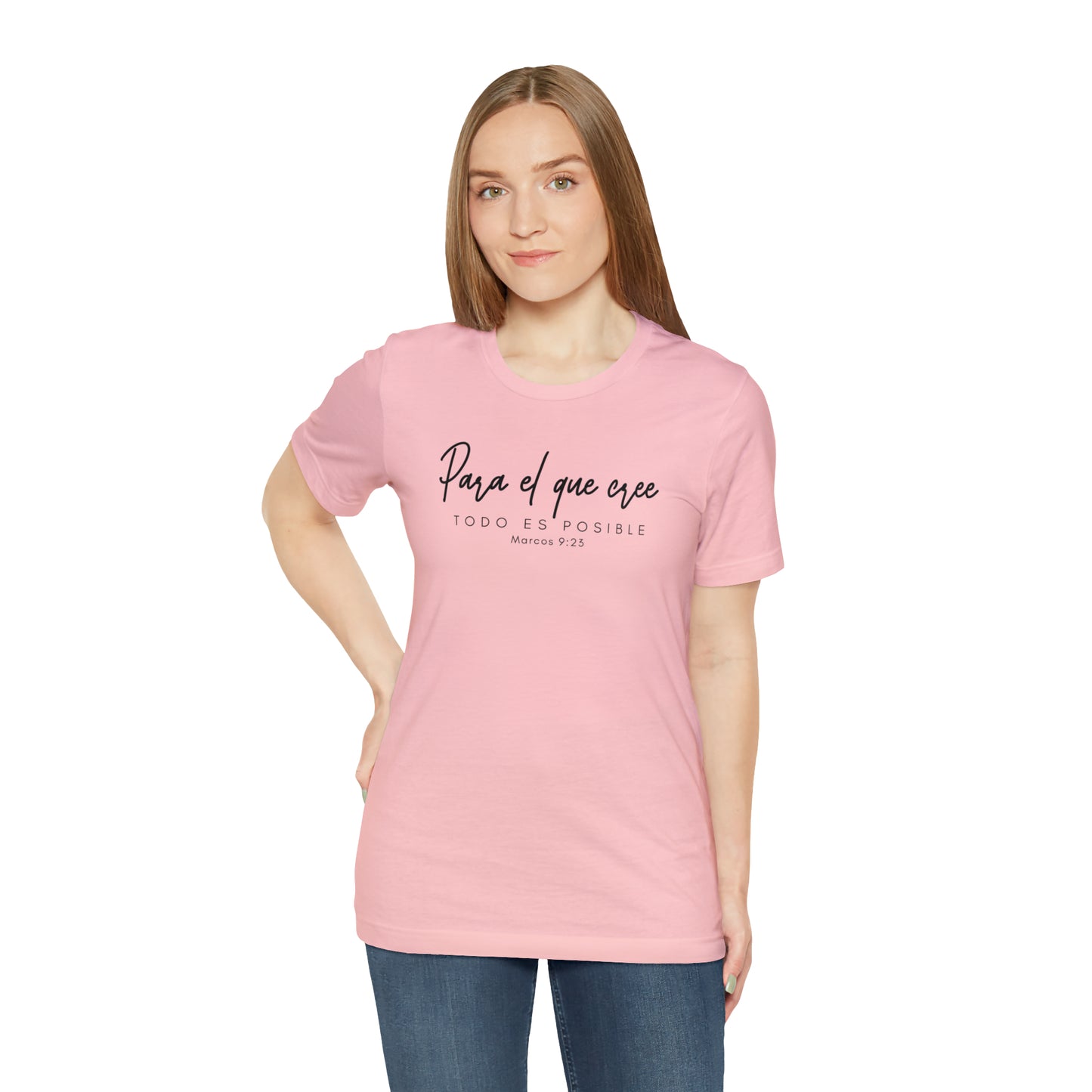 Para el que cree todo es posible Unisex Jersey Short Sleeve Tee