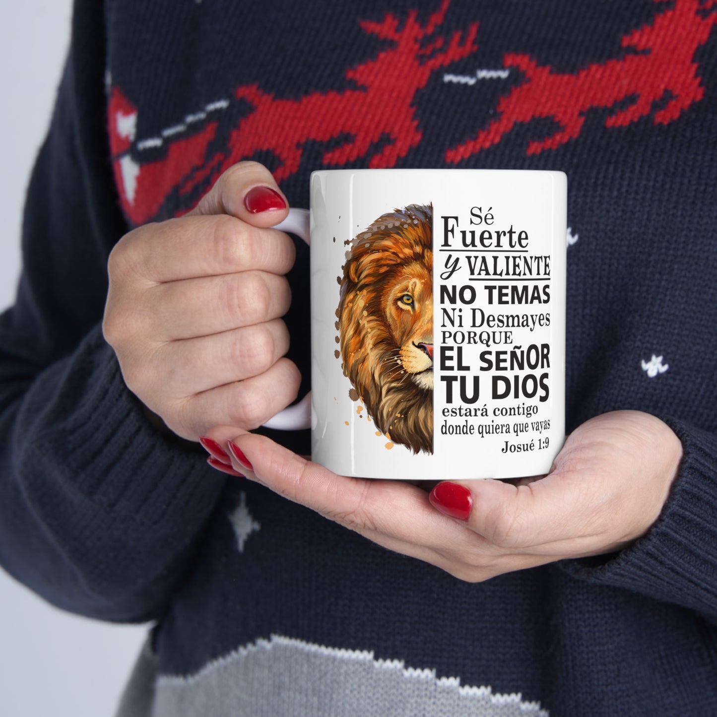 Se Fuerte, Se Valiente Ceramic Mug 11oz