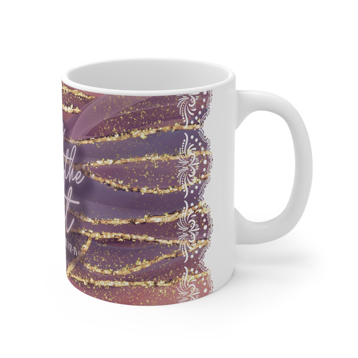 Living in the light Ceramic Mug 11oz