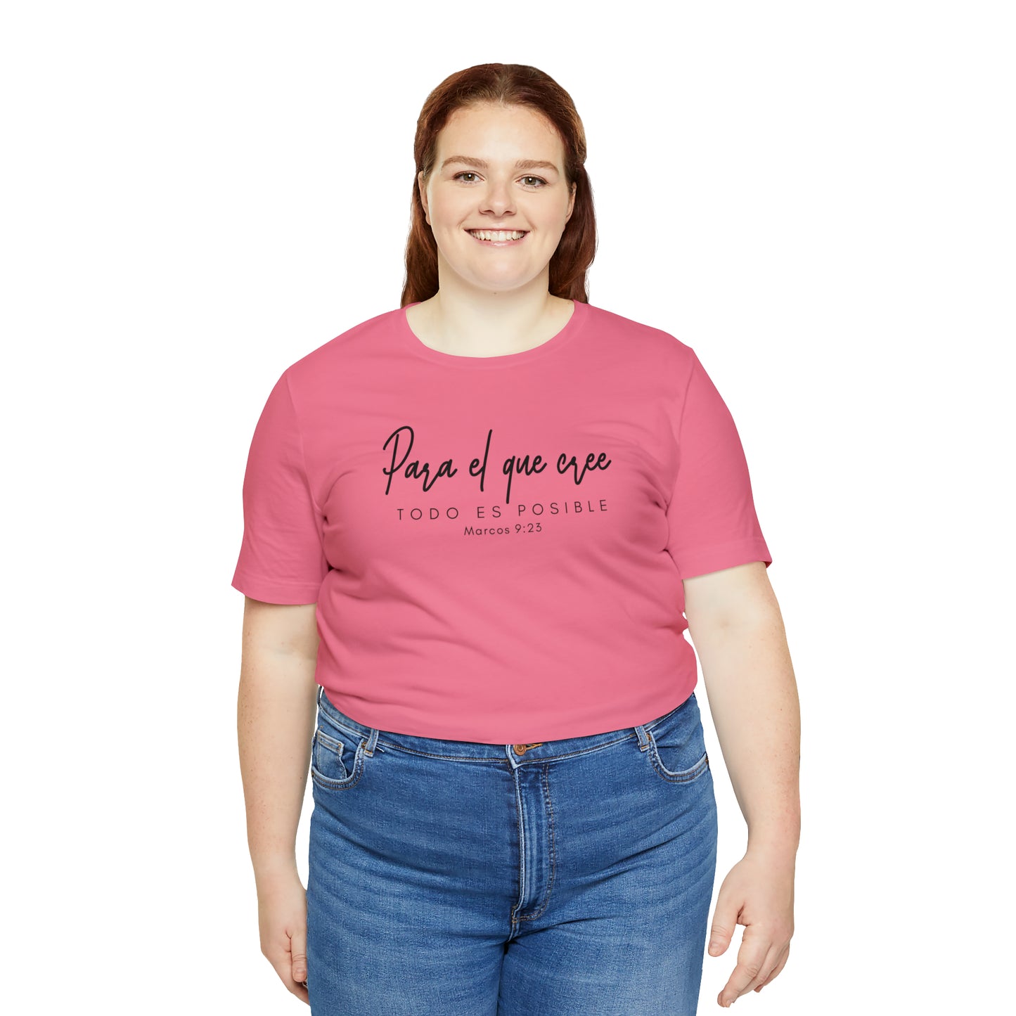 Para el que cree todo es posible Unisex Jersey Short Sleeve Tee