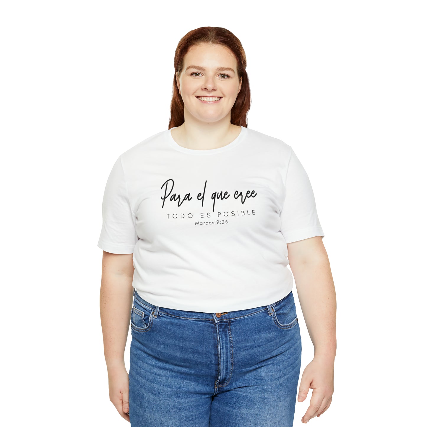 Para el que cree todo es posible Unisex Jersey Short Sleeve Tee