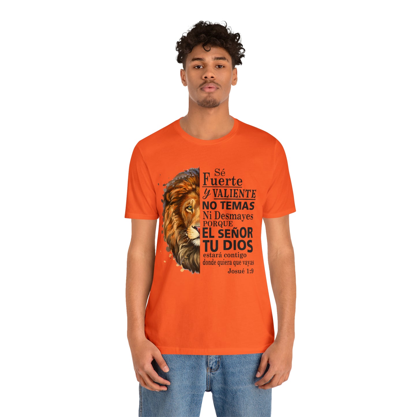 Se fuerte y Valiente Unisex Jersey Short Sleeve Tee