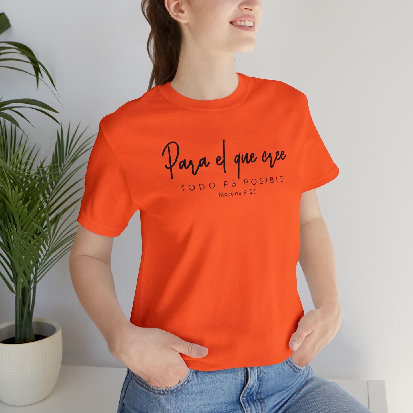 Para el que cree todo es posible Unisex Jersey Short Sleeve Tee