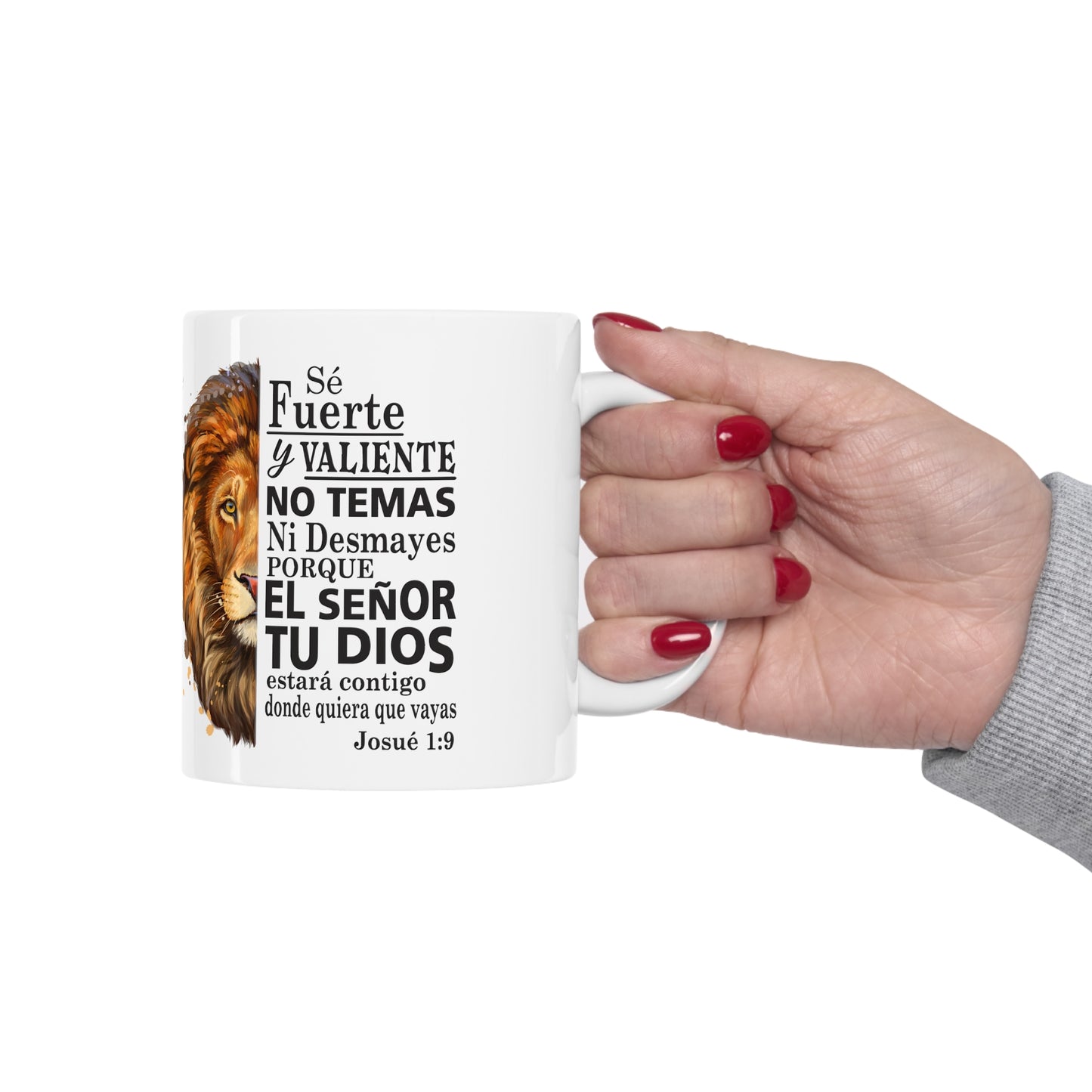 Se Fuerte, Se Valiente Ceramic Mug 11oz