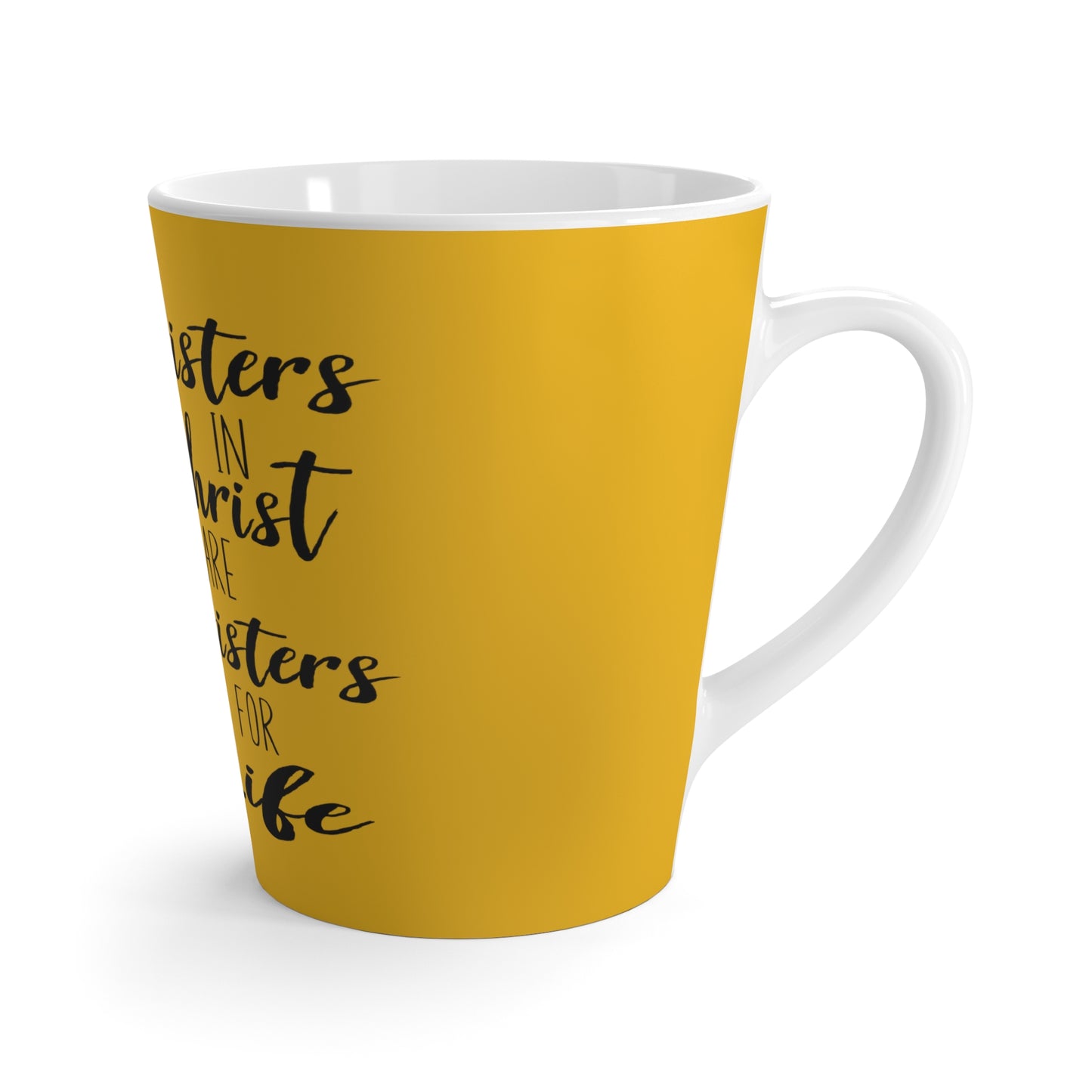 Sister in Christ Latte Mug