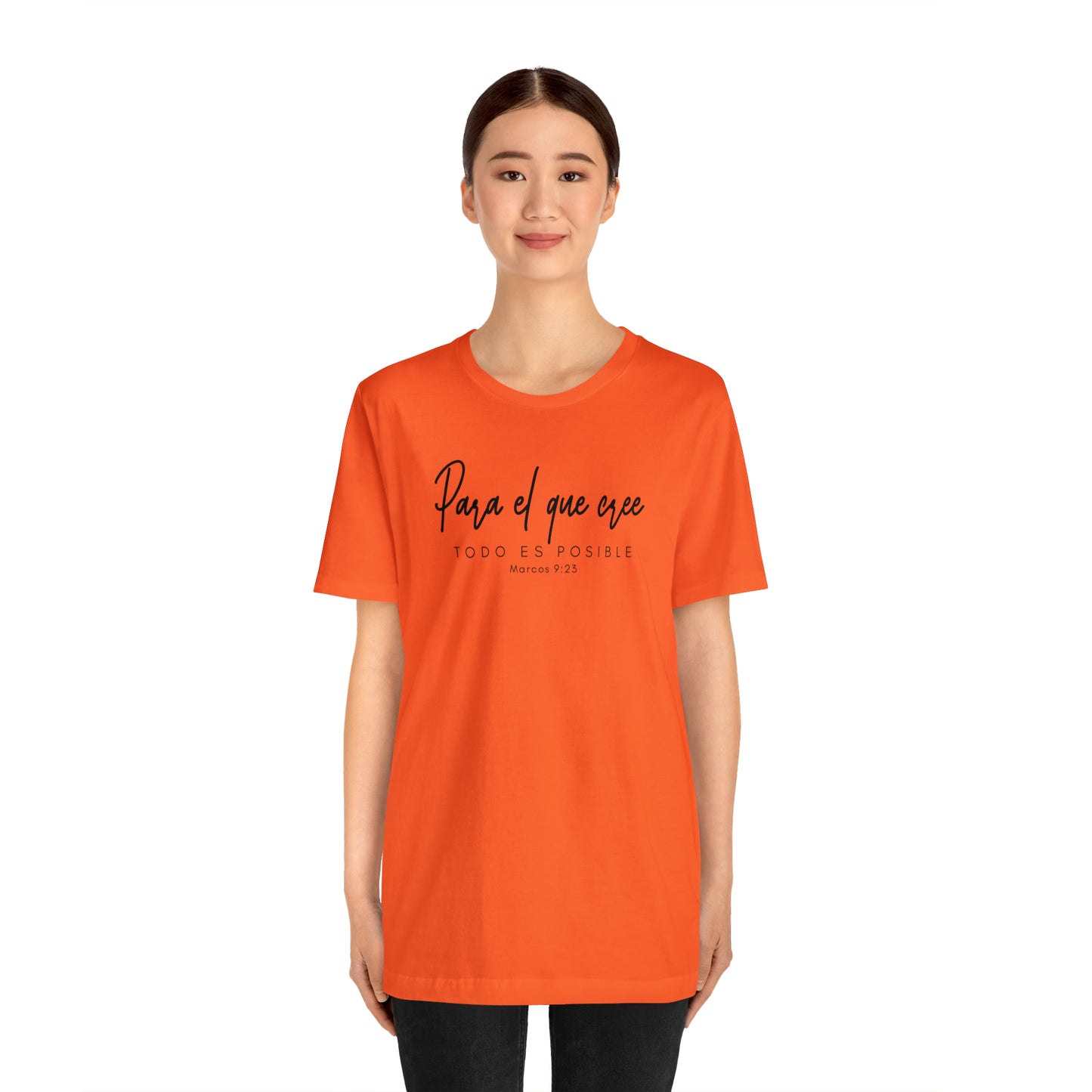 Para el que cree todo es posible Unisex Jersey Short Sleeve Tee
