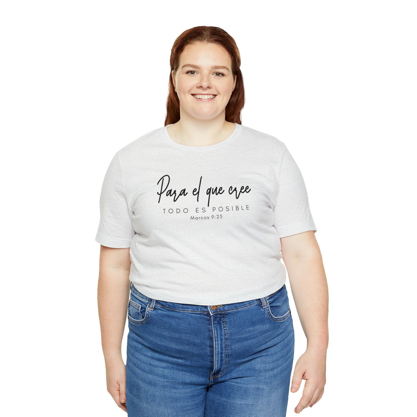 Para el que cree todo es posible Unisex Jersey Short Sleeve Tee
