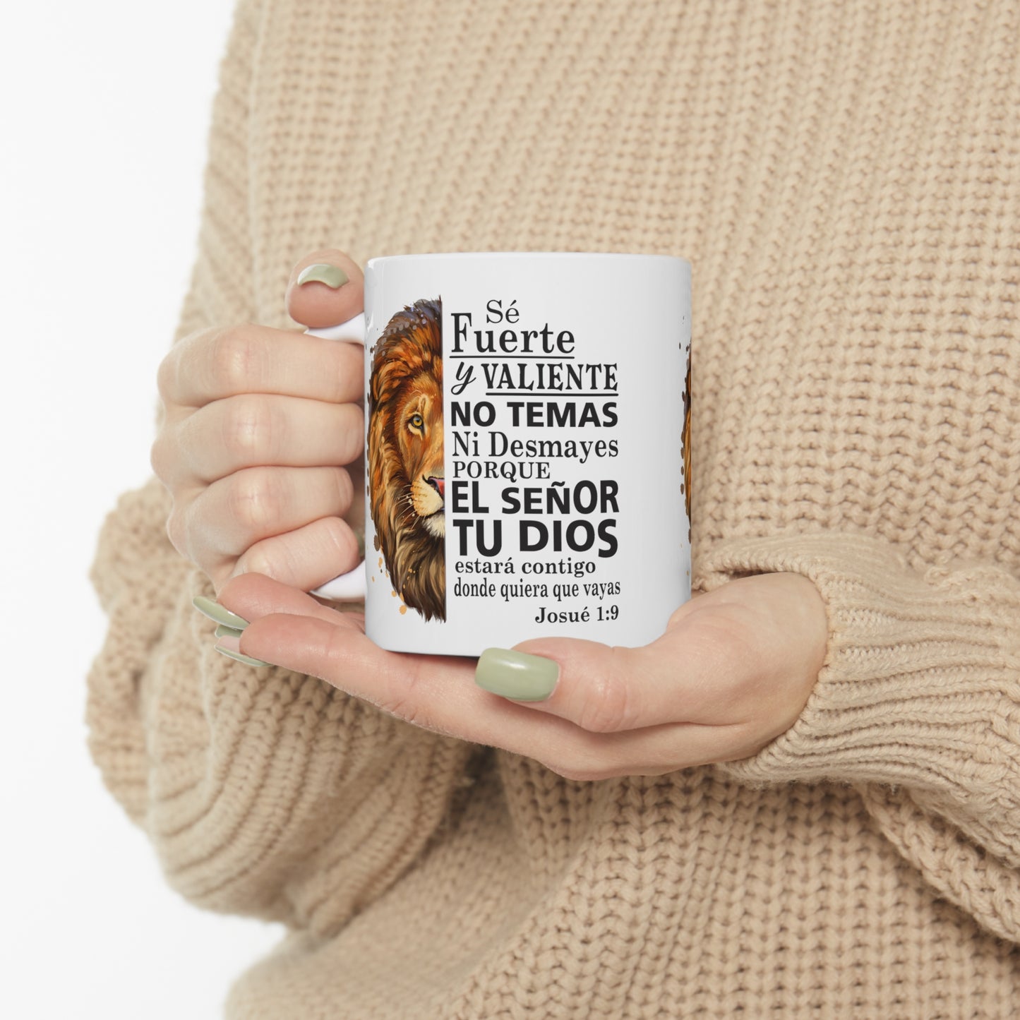 Se Fuerte, Se Valiente Ceramic Mug 11oz