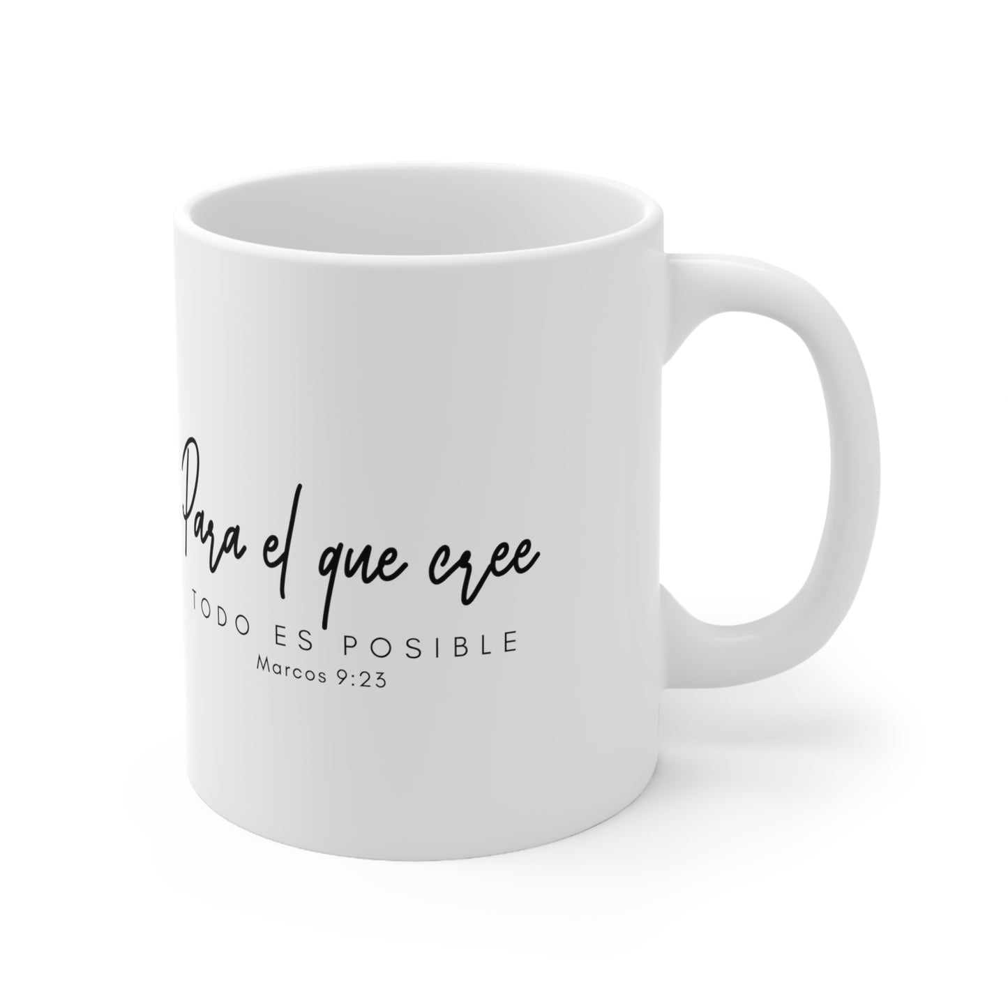 Para el que cree Ceramic Mug 11oz