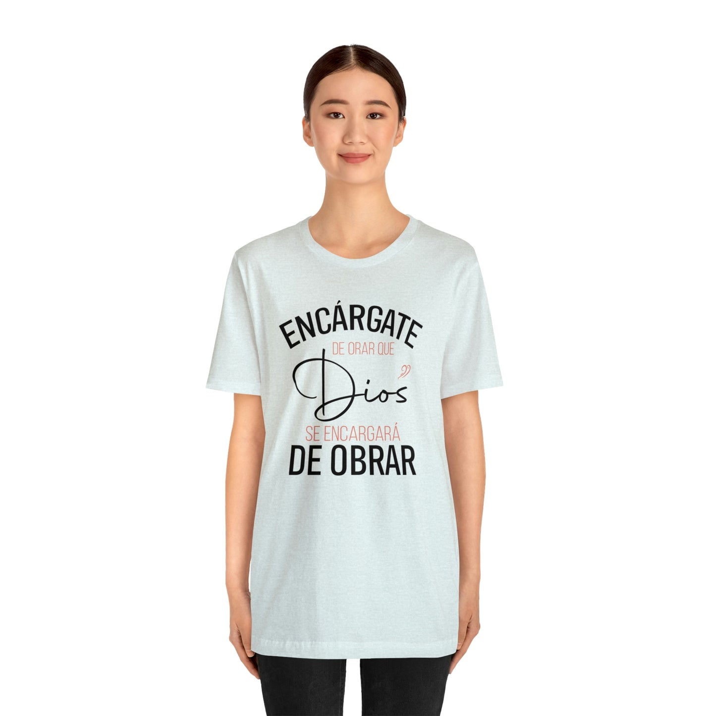 Encárgate de Orar Tee