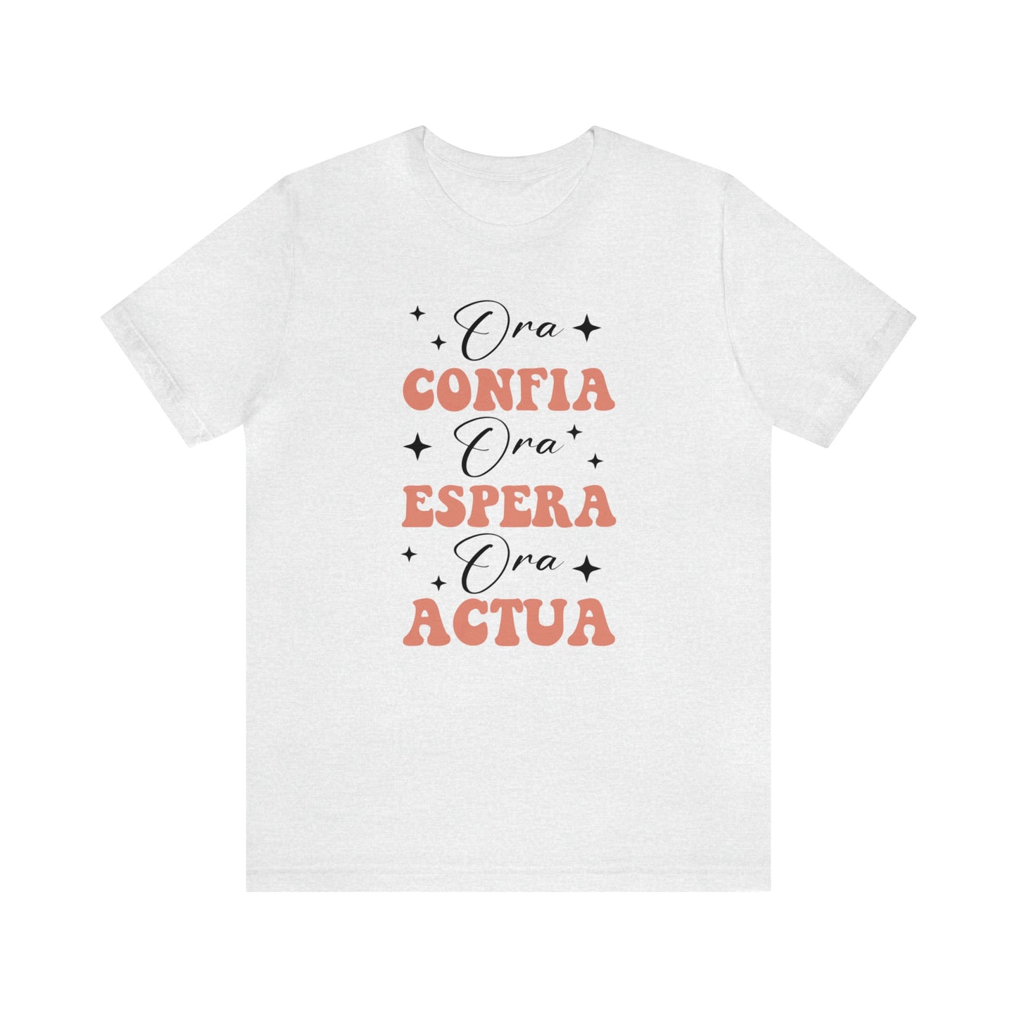 Ora, Confia, Espera Unisex Jersey Short Sleeve Tee