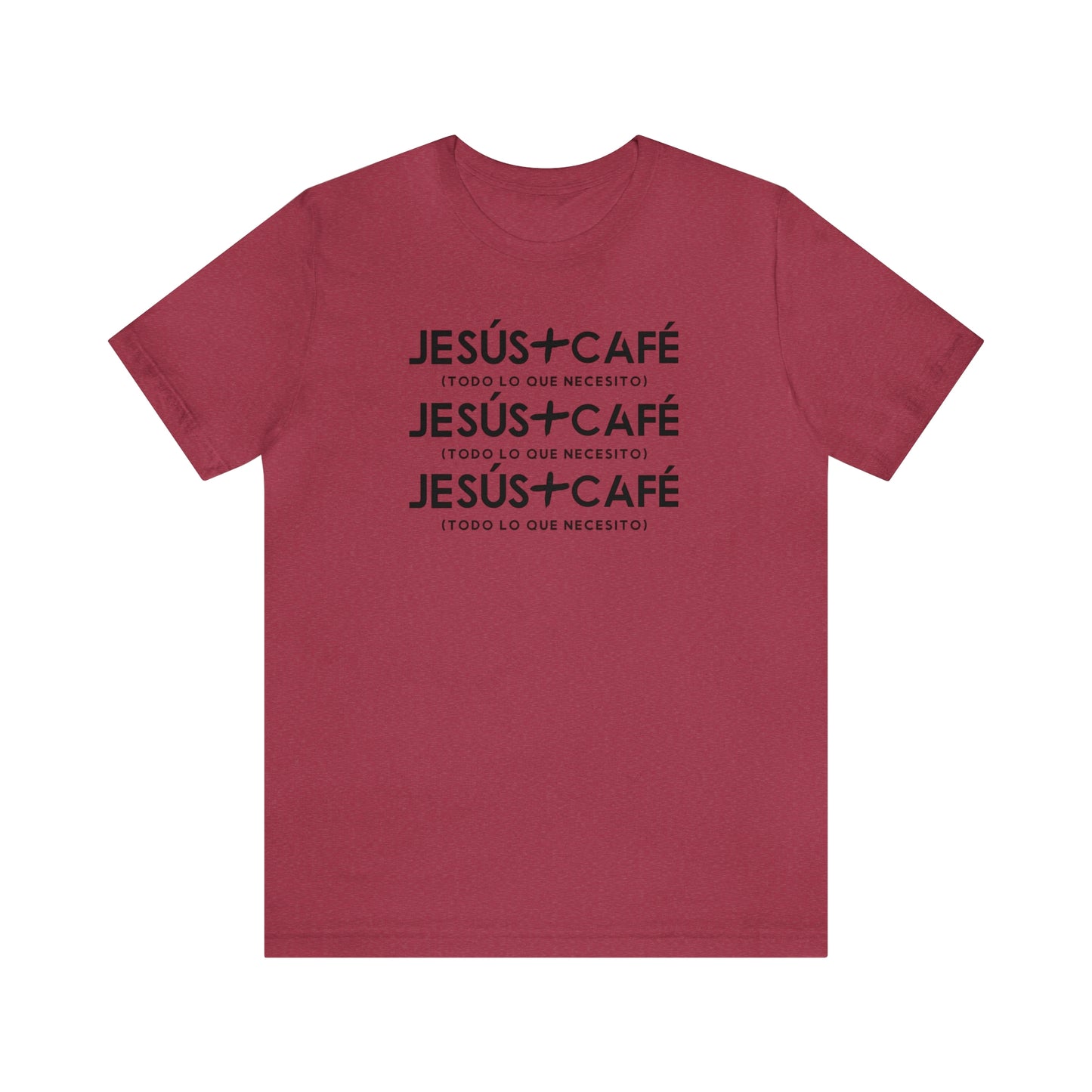 Jesus + Cafe es todo lo que necesito Tee