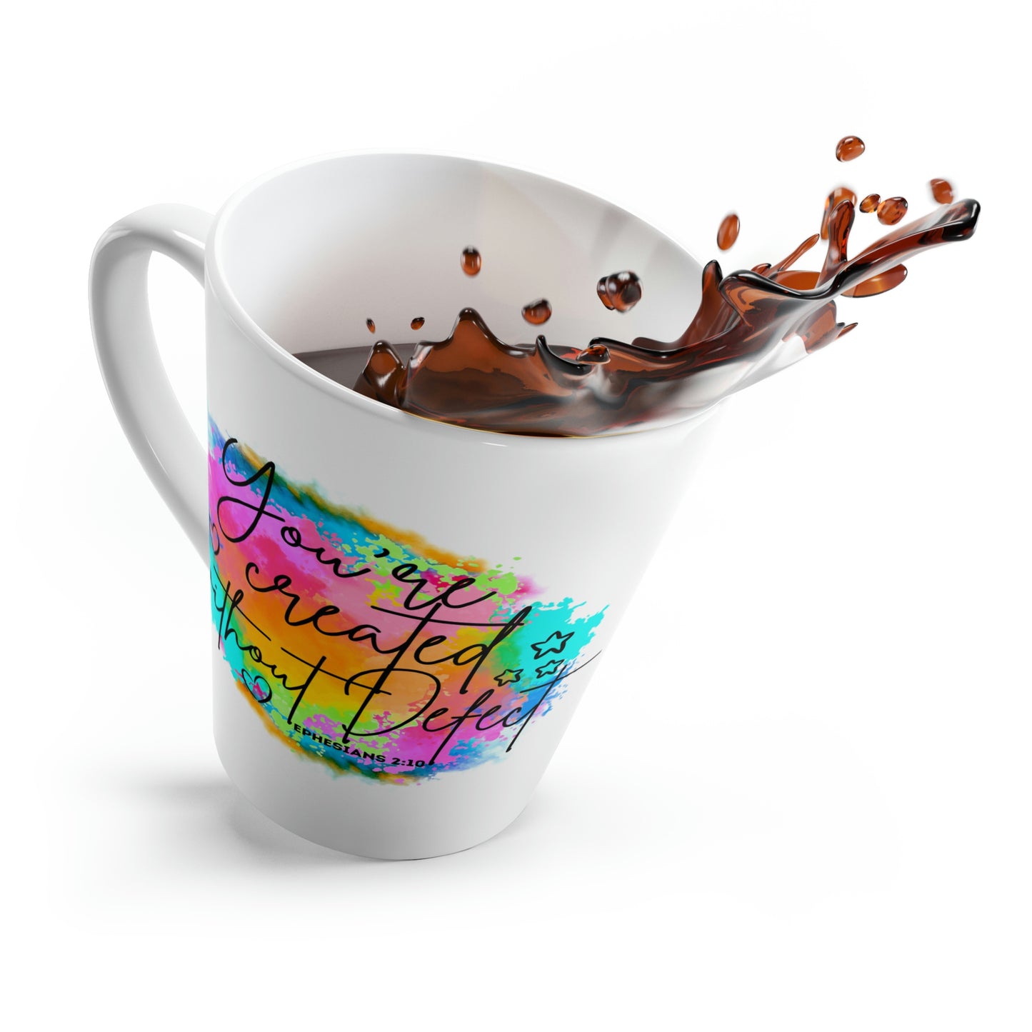 You created without defect Latte Mug