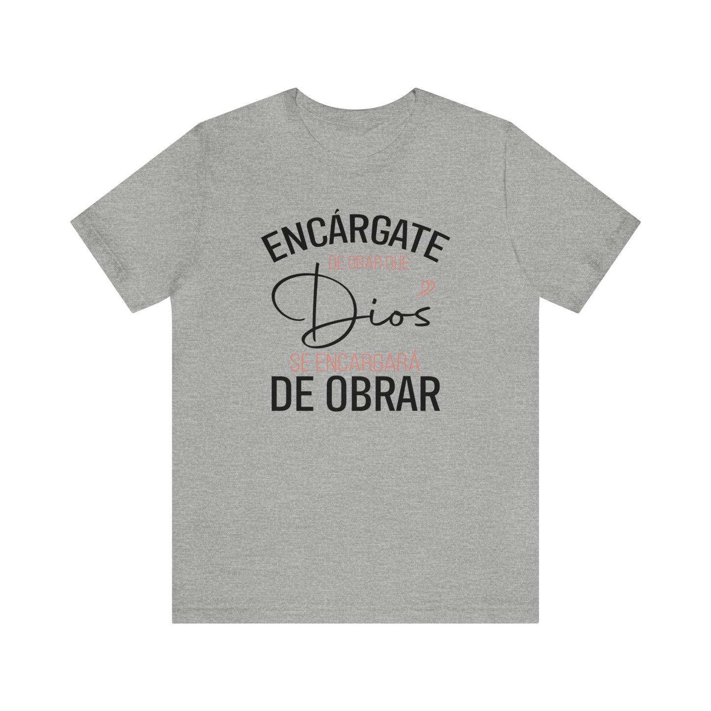 Encárgate de Orar Tee