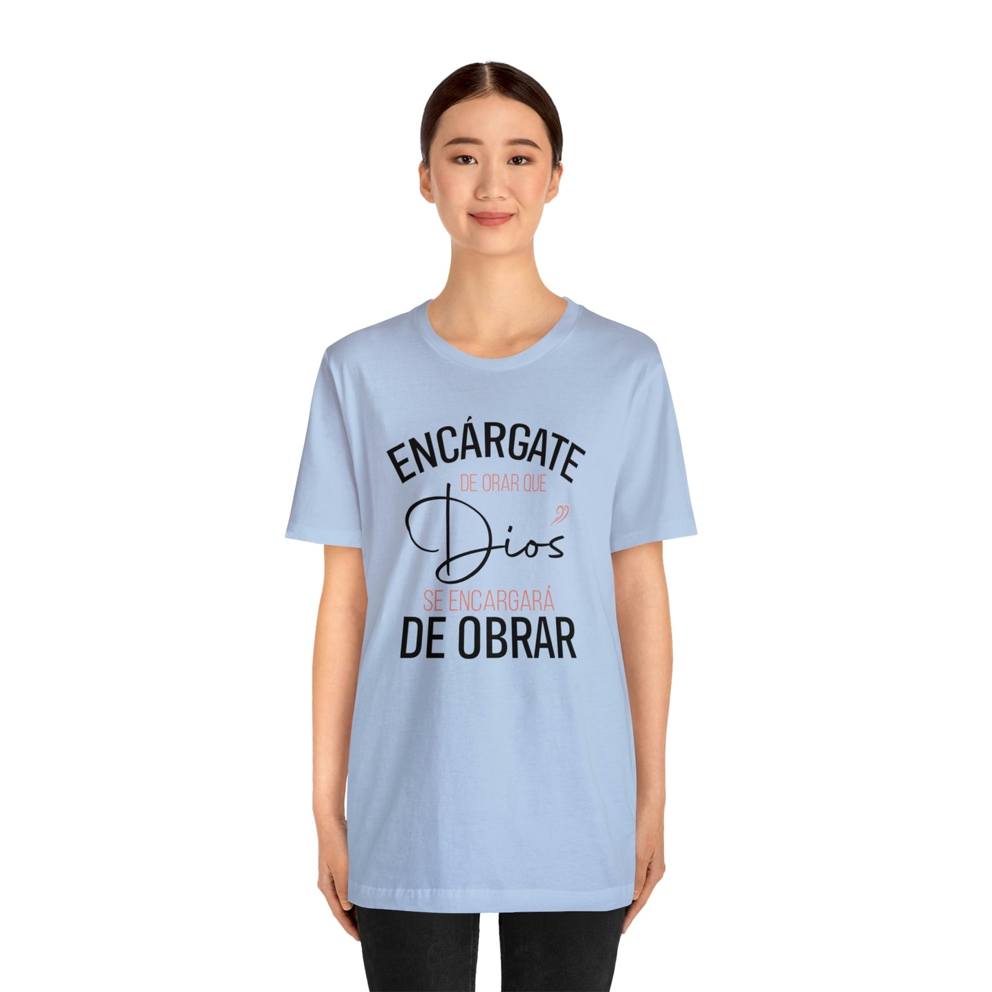 Encárgate de Orar Tee