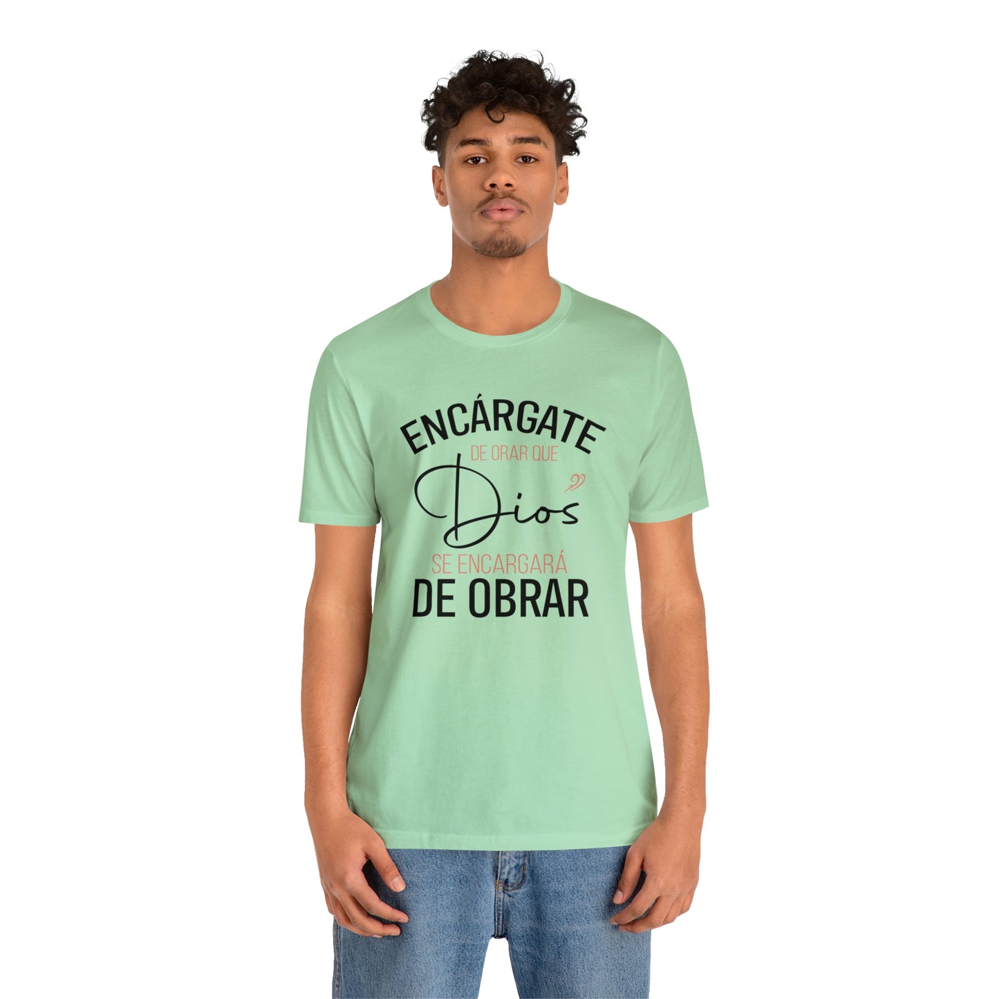 Encárgate de Orar Tee