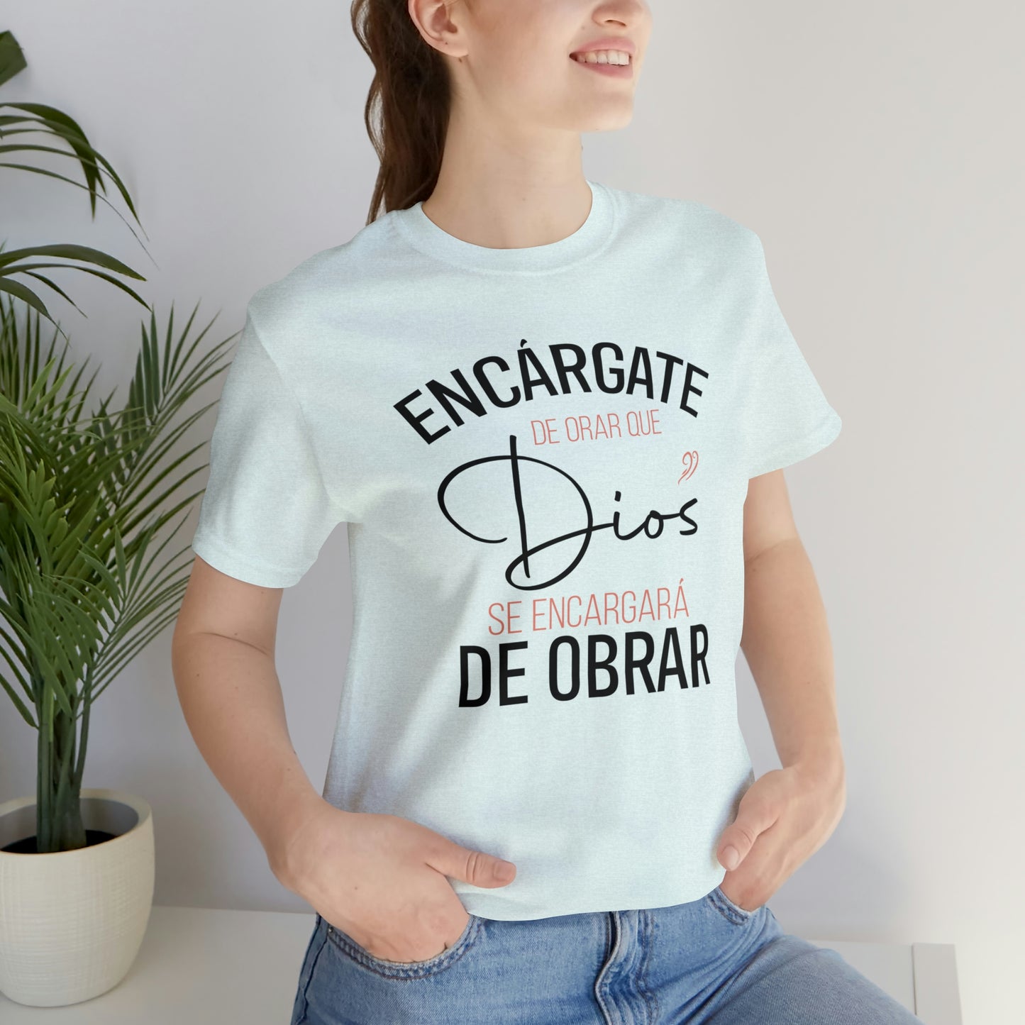Encárgate de Orar Tee