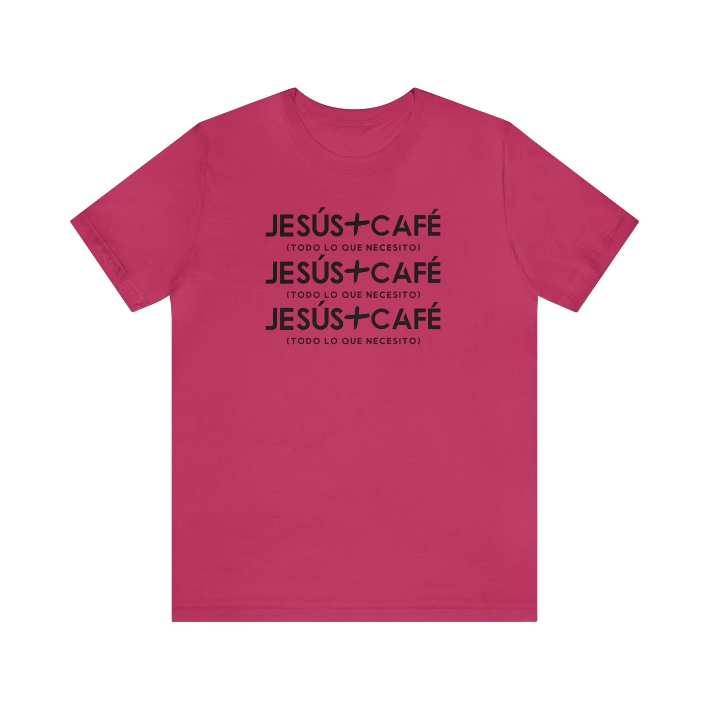 Jesus + Cafe es todo lo que necesito Tee