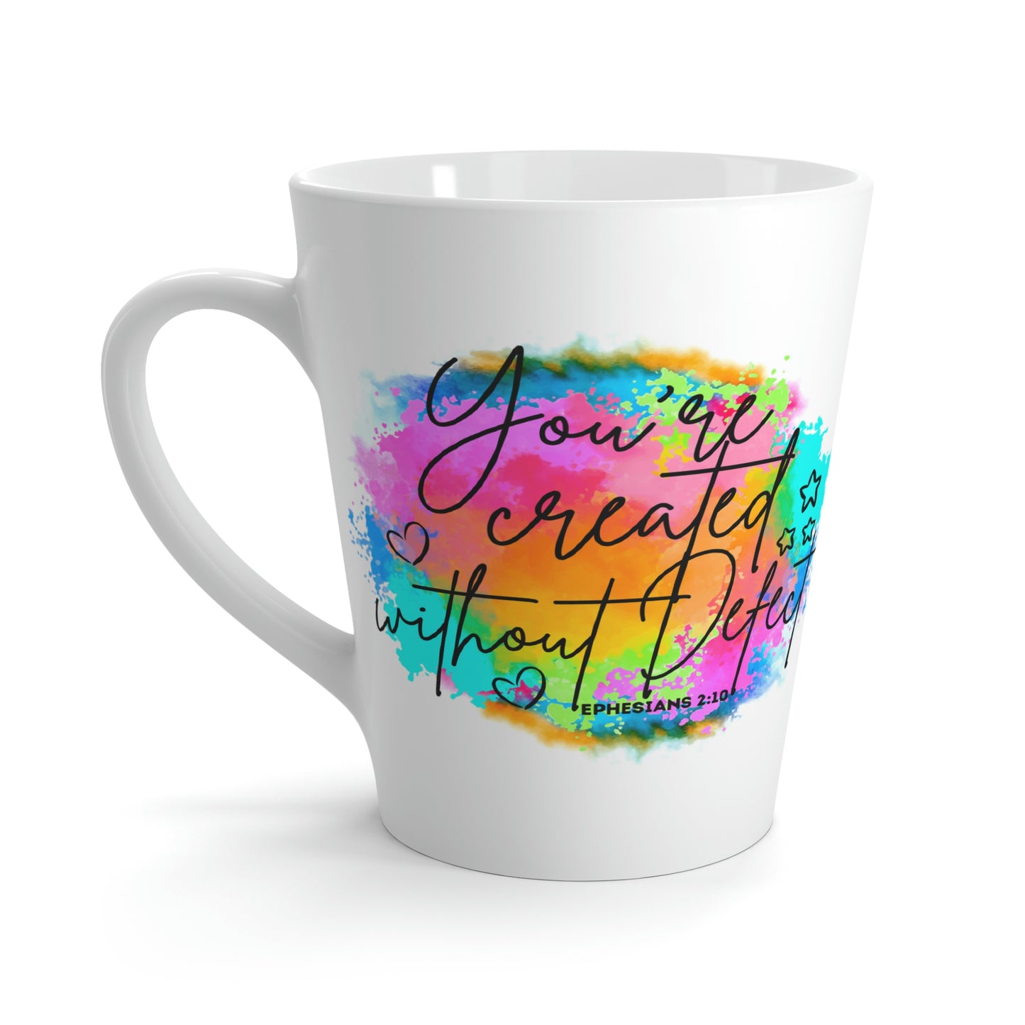 You created without defect Latte Mug