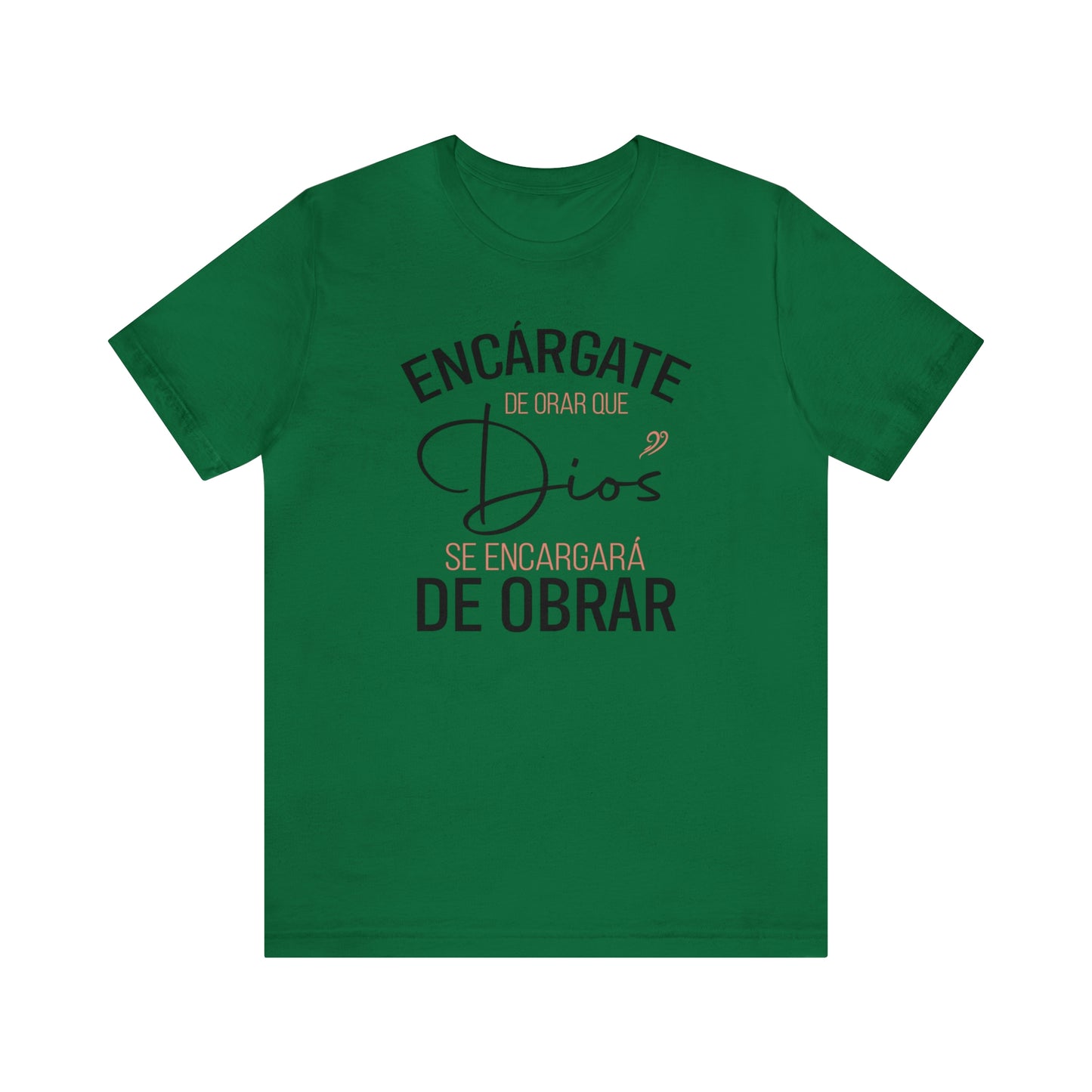 Encárgate de Orar Tee